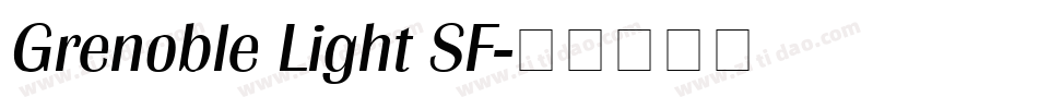 Grenoble Light SF字体转换